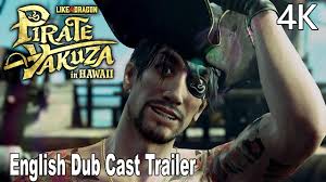 Like a Dragon Pirate Yakuza in Hawaii English Dub Cast Trailer Matthew  Mercer, Samoa Joe 4K
