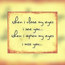 When I Miss You I Just Close My Eyes Pin By Iqrash Ahmed On Jkr Sweet Quotes Be Yourself Quotes Missing You Quotes