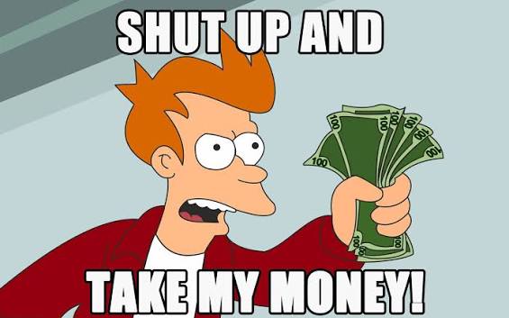 Shut up and take my money (@shutupshutupandtakemymoney) • Facebook