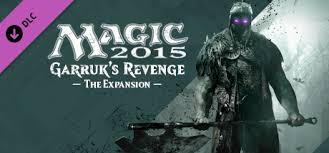 Garruk's revenge expansion now available! Steam Community Magic 2015