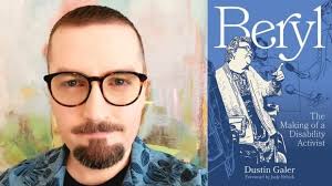 Beryl: The Making of a Disability Activist by Dustin Galer