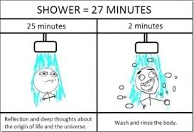 This Is Why I Take Long Showers Funny Relatable Memes Humor Socially Awkward