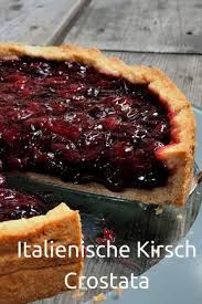 Fruchtige Kirsch Crostata Mit Pieninkerne Herzenskochin Rezept Kaffee Und Kuchen Kirschen Crostata Rezept