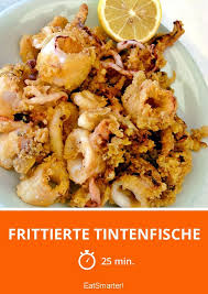 Frittierte Tintenfische Smarter Zeit 25 Min Eatsmarter De Rezepte Tintenfisch Calamari Rezepte
