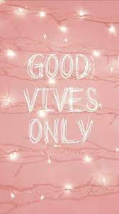 Download Good Vibes Wallpaper By Lissywissy9 0b Free On Zedge Now Browse Millions Of Popular Good Vibes Wallpaper Iphone Wallpaper Girly Wallpaper Quotes