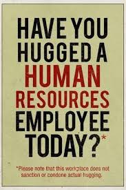 Maybe you would like to learn more about one of these? Have You Hugged A Human Resources Employee Today Art Print Art Com Human Resources Quotes Human Resources Human Resources Humor