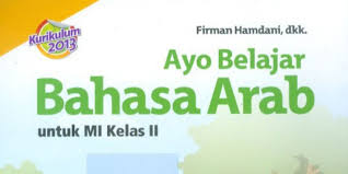 Sk dan kd bahasa arab. Guru Berbagi Rpp Bahasa Arab Kelas 2 Mi