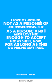 I Love My Mommy Quotes. QuotesGram via Relatably.com