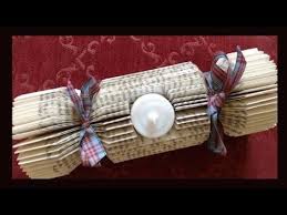 Book Folding Christmas Cracker With Candle Recess Make A Few Of These In And Afternoon Youtube Book Art Christmas Book Folding Book Art Diy