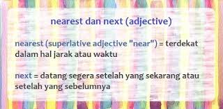 Kalimat adalah satuan bahasa berupa kata atau rangkaian kata yang dapat berdiri sendiri dan menyatakan makna yang lengkap. Pengertian Dan Contoh Kalimat Nearest Dan Next Adjective Dan Artinya