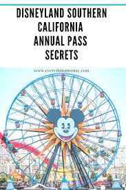 Disneyland Annual Pass For Southern California Residents Disneyland Annual Pass Disney Annual Pass Disneyland