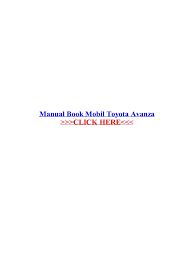 It's newest and latest version for manual book of toyota avanza apk is (com.apageh.mobil.apk). Manual Book Mobil Toyota Avanza Pdf