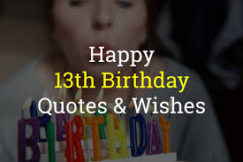 Beauty points sammeln & mit der douglas beauty card von exklusiven vorteilen profitieren. 40 Happy 13th Birthday Quotes Wishes Of 2021