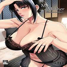 My Mother (Xter) [Rewrite] (Original) Hentai by Xter - Read My Mother  (Xter) [Rewrite] (Original) hentai manga online for free