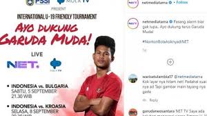 Rabu, 2 juni 2021 11:46. Jadwal Timnas Indonesia Vs Kroasia Di Turnamen Persahabatan U 19 Live Di Net Tv Dan Mola Tv Tribunnewswiki Com Mobile