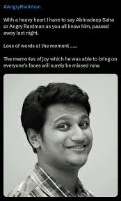 Abhradeep Saha, more popularly known as "Angry Rantman" has sadly passed  away : r/IndianFootball