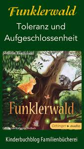 Funklerwald Kinderbucher Bilderbuch Horbucher Kinder
