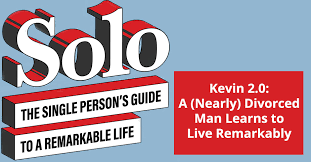 Rhyme kevin with our rhyming dictionary. Kevin 2 0 A Divorced Man Learns To Live Remarkably