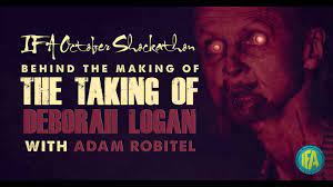Ifa Podcast 30 The Taking Of Deborah Logan Director Adam Robitel Film Studies Filmmaking Horror Films