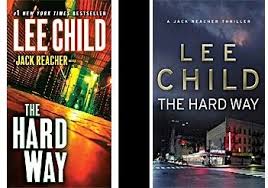 Lee Child S Jack Reacher Novels In Chronological Order 11 The Hard Way Jack Reacher Jack Reacher Books Kids Novels