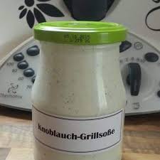 Knoblauch Grillsosse Rezept Grillsosse Grillsossen Rezepte Grillsauce
