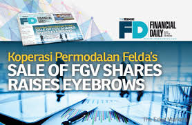 Sewa rumah,sewa kedai dan lori angkut buah sawit. Kpf S Sale Of Fgv Shares Raises Eyebrows The Edge Markets