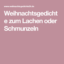 Oh tannenbaum, oh tannenbaum, die weihnacht naht, man glaubt es kaum, vor kurzem war der himmel klar, weil es da noch nur noch kurze zeit und dann kommt zu uns der weihnachtsmann und ich seh` schon jetzt im traum unsren schönen weihnachtsbaum. Weihnachtsgedichte Zum Lachen Oder Schmunzeln Weihnachtsgedichte Weihnachtsgedicht Lustig Gedichte