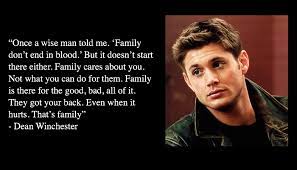 Family don't end with blood, boy. Best 36 Dean Winchester Supernatural Quotes Nsf Music Magazine