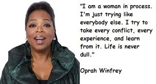 We all know who oprah winfrey is, right? Oprah Winfrey Quotes 6 Chandigarh
