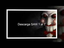 'saw' es una película que relata un ejercicio. Saw 1 7 Juego Del Miedo Juegos Macabros 1 2 3 4 5 6 7 Descarga Gratis Mega Youtube