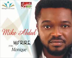 New Music: Mike Abdul (Midnight Crew) Feat. Monique