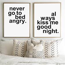Always forgive because you never know if you'll talk to them again. Nordic Prints Never Go To Bed Angry Quotes Pictures Minimalist Home Wall Art Modular Poster Painting Canvas Living Room Decor Painting Calligraphy Aliexpress