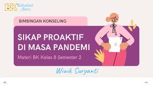 Check spelling or type a new query. Sikap Proaktif Di Masa Pandemi Materi Bk Kelas 8 Semester 2 Youtube