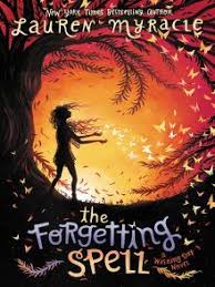 The Forgetting Spell Ebook With Images Book Publishing Books Juvenile Fiction