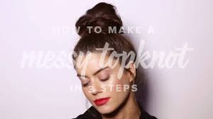 Pull your hair into a high pony on the top of your head. Hair Tutorial Three Step Messy Bun Makeup Com