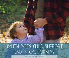 A judge will determine which parent is responsible for providing coverage and paying premiums. When Does Child Support End In California Maples Family Law
