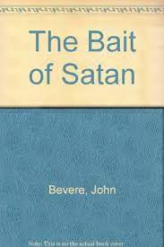 The issue of offense—the very core of the bait of satan—is often the most difficult obstacle an individual must face and overcome. The Bait Of Satan Bevere John 9781860240249 Amazon Com Books