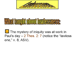 .because lawlessness will abound, the love of many will grow cold. Attitude Toward Law Is Very Revealing It Shows