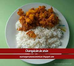 Como Preparar Un Guiso De Atun O Charquican De Atun Peruano