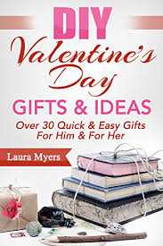 Check out these 25 thoughtful and fun diy valentine's day for. Diy Valentine S Day Gifts Ideas Over 30 Quick Easy Gifts For Him For