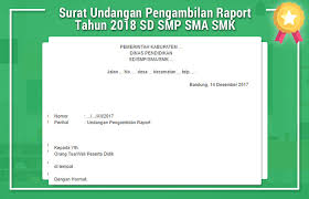 Ada dua jenis surat undangan yaitu surat undangan tidak resmi dan resmi. Surat Undangan Pengambilan Raport Tahun 2018 Sd Smp Sma Smk Ppdb Penerimaan Peserta Didik Baru