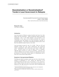 Communities in malaysia have strong support and sense of commitment in all the initiatives carried out by. Pdf Commentary Decentralisation Or Recentralisation Trends In Local Government In Malaysia