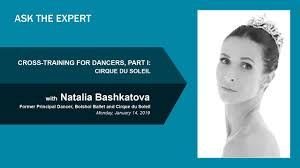 CROSS-TRAINING FOR DANCERS, PART I: Cirque Du Soleil with Natalia  Bashkatova - YAGP Ask the Expert - YouTube