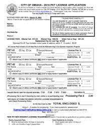 $10 for each spayed/neutered dog. Pet License Omaha Fill Online Printable Fillable Blank Pdffiller
