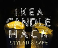 Ikea Candle Hack A Stylish And Safe Enhancement 9 Steps With Pictures Instructables