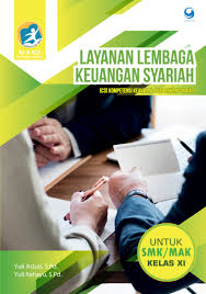 Pada kesempatan kali ini kami ingin memberikan rangkuman materi pelajaran bahasa inggris untuk sma kelas 11 semester 1 dan 2. Layanan Lembaga Keuangan Syariah Smk Mak Kelas Xi Book By Yuli Astuti S Pd Dan Yuli Rahayu S Pd Gramedia Digital