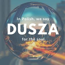 At its lower levels it represents ennui, a vague restlessness, or a dull ache of the soul. 18 Beautiful Polish Words That Will Make You Fall In Love With The Whole Language