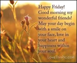Special good morning text messages for him or her from the heart. Happy Friday Good Morning Quotes Facebook Bokkor Quotes