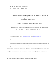 Petroleum refining processes are the chemical engineering processes and other facilities used in petroleum refineries (also referred to as oil refineries) to transform crude oil into useful products such as liquefied petroleum gas (lpg), gasoline or petrol, kerosene, jet fuel, diesel oil and fuel oils. Pdf Effects Of Molecular De Aggregation On Refractive Indices Of Petroleum Based Fluids Igor N Evdokimov Academia Edu