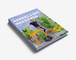 De Boeken Van De Makkelijke Moestuin Makkelijke Moestuin